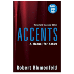 Cover of 'Accents: A Manual for Actors' by Robert Blumenfeld, showcasing techniques for mastering various accents in acting.
